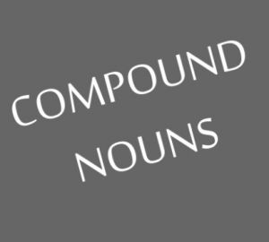 Compound Nouns