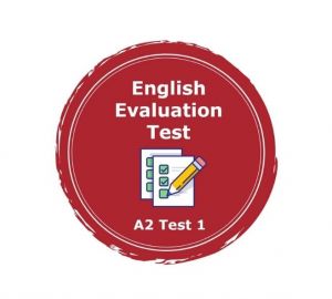 A2 Level - English Evaluation Test 1