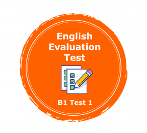Livello B1 - Test di valutazione inglese 1