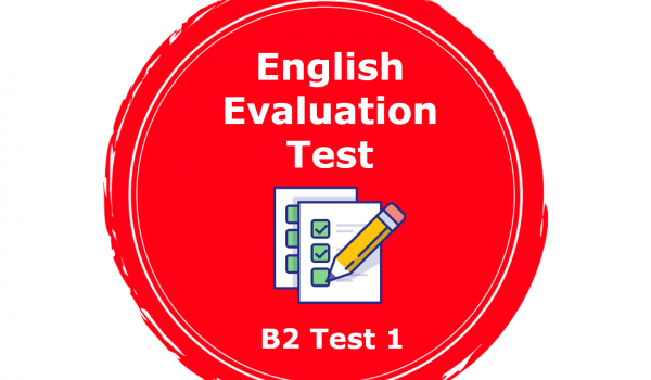 Livello B2 - Test di valutazione inglese 1