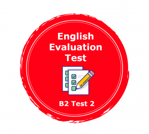 Livello B2 - Test di valutazione inglese 2