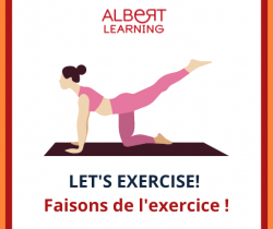 Faisons de l'exercice!