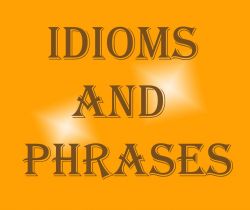 Idiomatic expressions - Part II