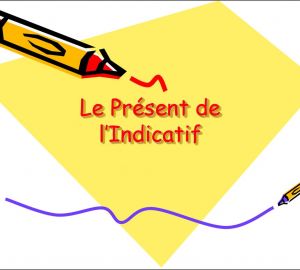 L'indicatif présent