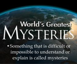 Mysteries of the world