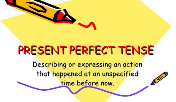 Present Perfect Tense