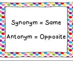 Opposés, et même signification (Antonyms et synonymes)