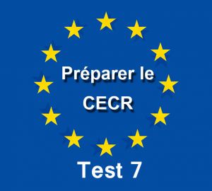 CECR Evaluation Test 7