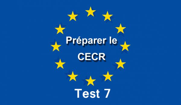 CECR Evaluation Test 7