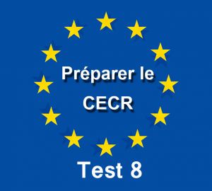 CECR Evaluation Test 8